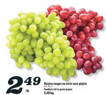 Marché Richelieu RAISINS ROUGES OU VERTS SANS PÉPINS | SEEDLESS RED OR GREEN GRAPES offer