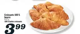 Marché Richelieu CROISSANTS 100 % BEURRE | 100 % BUTTER CROISSANTS offer