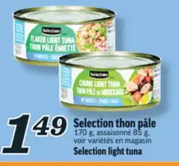 Marché Richelieu SELECTION THON PÂLE | SELECTION LIGHT TUNA offer