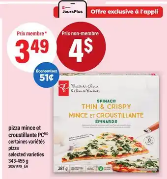 Maxi PIZZA MINCE ET CROUSTILLANTE PCMD | pizza, 343-455 g offer