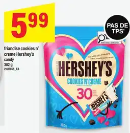 Maxi FRIANDISE COOKIES N' CREME HERSHEY'S | CANDY, 382 G offer