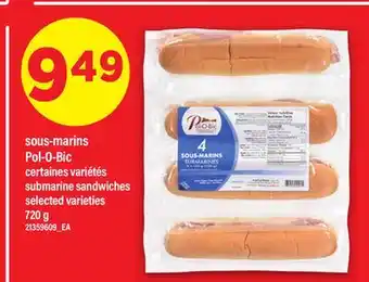 Maxi SOUS-MARINS POL-O-BIC | submarine sandwiches, 720 G offer