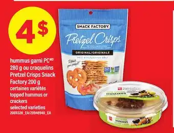 Maxi HUMMUS GARNI PC 280 g OU CRAQUELINS PRETZEL CRISPS SNACK FACTORY 200 g | Topped hummus or crackers offer