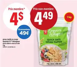 Maxi PC MD Biologique quick rolled or steel cut oats offer