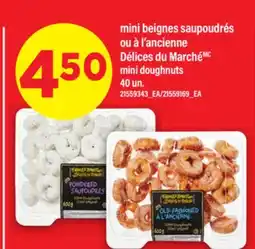 Maxi MINI BEIGNES SAUPOUDRÉS OU À L'ANCIENNE DÉLICES DU MARCHÉMC | MINI DOUGHNUTS, 40 UN offer