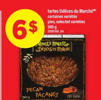 Maxi TARTES DÉLICES DU MARCHÉMC | pies, 580 g offer