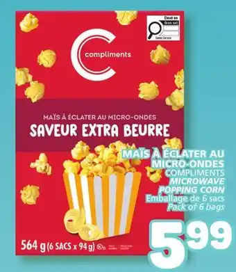 Marché Bonichoix COMPLIMENTS MICROWAVE POPPING CORN offer