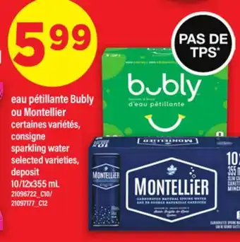 Maxi EAU PÉTILLANTE BUBLY OU MONTELLIER | sparkling water, 10/12x355 mL offer