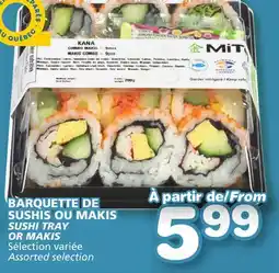 Marches Tradition SUSHI TRAY OR MAKIS offer