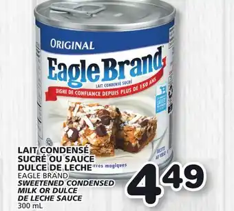 Marches Tradition EAGLE BRAND SWEETENED CONDENSED MILK OR DULCE DE LECHE SAUCE offer