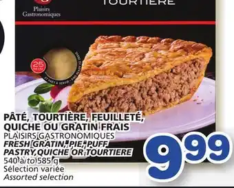 Marches Tradition FRESH GRATIN, PIE, PUFF PASTRY, QUICHE OR TOURTIERE offer