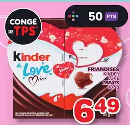 Marches Tradition KINDER LOVE TREATS offer