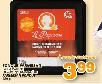 Marches Tradition LA FROMAGÈRE OR LA FROMAGÈRE PARMESAN FONDUE offer