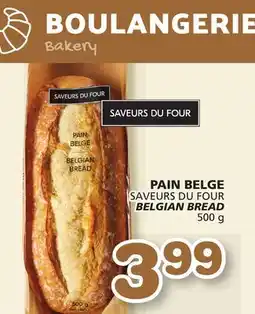 Marches Tradition SAVEURS DU FOUR BELGIAN BREAD offer