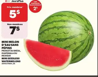 Provigo MINI MELON D'EAU SANS PÉPINS offer