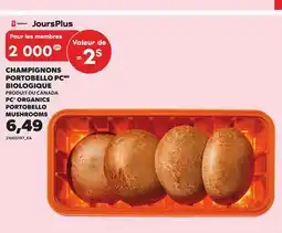 Provigo CHAMPIGNONS PORTOBELLO BIOLOGIQUE offer