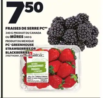 Provigo FRAISES DE SERRE PCMD, 340 G OU MÛRES, 340 G offer