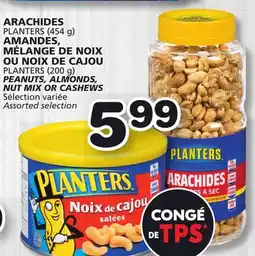 Marches Tradition PLANTERS (454 g) PEANUTS, ALMONDS,  NUT MIX OR CASHEWS  offer