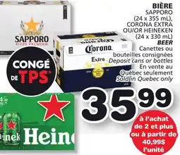 Marches Tradition SAPPORO (24 x 355 mL), CORONA EXTRA OR HEINEKEN (24 x 330 mL) BEER offer