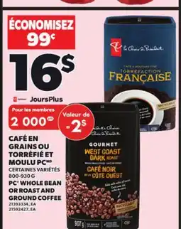 Provigo CAFÉ EN GRAINS OU TORRÉFIÉ ET MOULU PCMD, 800-930 G offer