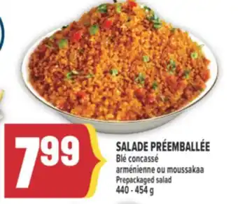 Marché Adonis SALADE PRÉEMBALLÉE BLÉ CONCASSÉ ARMÉNIENNE OU MOUSSAKAA | PREPACKAGED SALAD offer