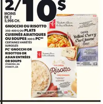 Provigo GNOCCHI OU RISOTTO, 350-400 G OU PLATS CUISINÉS ASIATIQUES OU SOUPES, 300 G PCMD offer