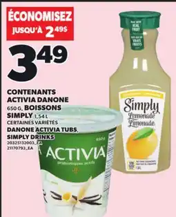 Provigo CONTENANTS ACTIVIA DANONE, 650 G, BOISSONS SIMPLY, 1,54 L offer