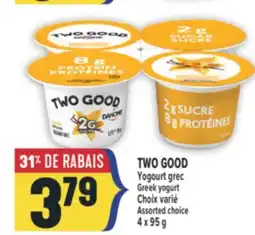 Marché Adonis YOGOURT GREC TWO GOOD | TWO GOOD GREEK YOGURT offer