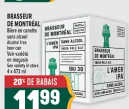 Marché Adonis BRASSEUR DE MONTRÉAL BIÈRE EN CANETTE SANS ALCOOL | ALCOHOL FREE BEER CAN offer