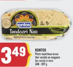 Marché Adonis KONTOS PAINS NAAN | NAAN BREAD offer