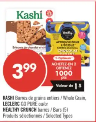 Pharmaprix KASHI Whole Grain, LECLERC or HEALTHY CRUNCH Bars offer