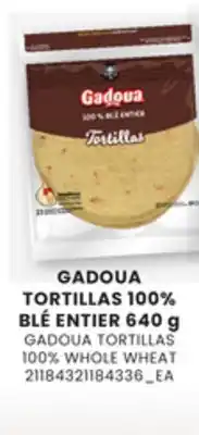 Provigo GADOUA TORTILLAS 100% BLÉ ENTIER 640 g offer