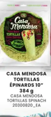 Provigo CASA MENDOSA TORTILLAS ÉPINARDS 10, 384 g offer