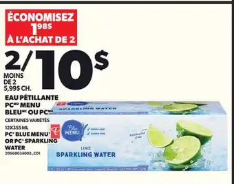 Provigo EAU PÉTILLANTE PC MENU BLEU OU PC, 12X355 ML offer