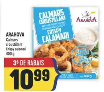 Marché Adonis CALMARS CROUSTILLANT ARAHOVA | ARAHOVA CRISPY CALAMARI offer