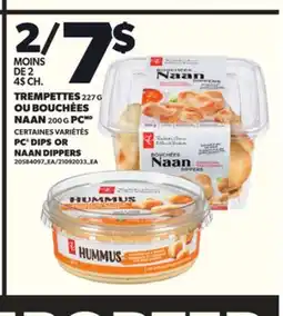 Provigo TREMPETTES 227 G OU BOUCHÉES NAAN, 200 G PC offer