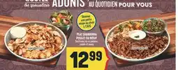 Marché Adonis PLAT SHAWARMA POULET OU BŒUF SERVI AVEC RIZ OU PATATES, SALADE ET SAUCE offer