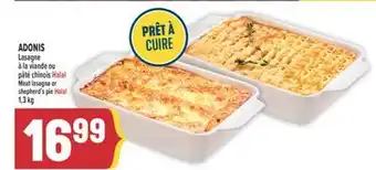 Marché Adonis ADONIS LASAGNE À LA VIANDE OU PÂTÉ CHINOIS HALAL | ADONIS MEAT LASAGNA OR SHEPHERD'S PIE HALAL offer