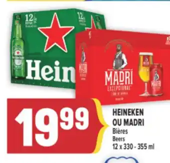 Marché Adonis HEINEKEN OU MADRI BIÈRES |BEERS offer