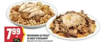 Marché Adonis MOGHRABIEH AU POULET OU BŒUF STROGANOFF | Moghrabieh with chicken or beef stroganoff offer