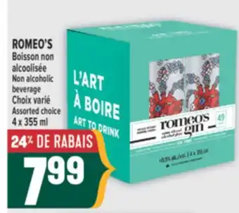 Marché Adonis ROMEO'S BOISSON NON ALCOOLISÉE| NON ALCOHOLIC BEVERAGE offer