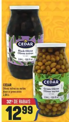 Marché Adonis CEDAR OLIVES NOIRES OU VERTES | BLACK OR GREEN OLIVES offer