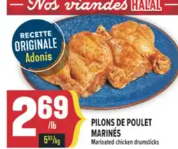 Marché Adonis PILONS DE POULET MARINÉS | MARINATED CHICKEN DRUMSTICKS offer