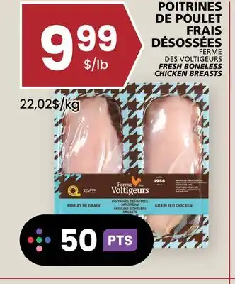 Rachelle-Bery Grocery FERME DES VOLTIGEURS FRESH BONELESS CHICKEN BREASTS offer