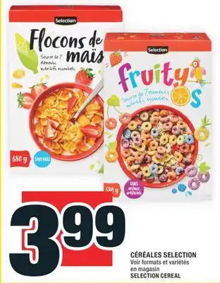 Super C CÉRÉALES SELECTION | SELECTION CEREAL offer