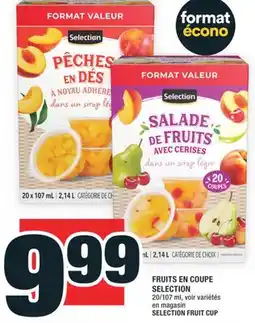 Super C FRUITS EN COUPE SELECTION | SELECTION FRUIT CUP offer