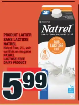 Super C PRODUIT LAITIER SANS LACTOSE NATREL | NATREL LACTOSE-FREE DAIRY PRODUCT offer