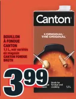 Super C BOUILLON À FONDUE CANTON | CANTON FONDUE BROTH offer