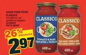 Super C SAUCE POUR PÂTES CLASSICO | CLASSICO PASTA SAUCE offer