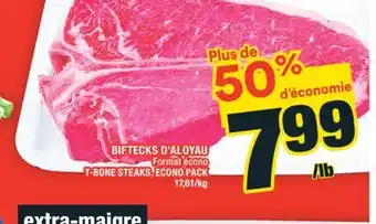 Super C BIFTECKS D'ALOYAU | T-BONE STEAKS offer